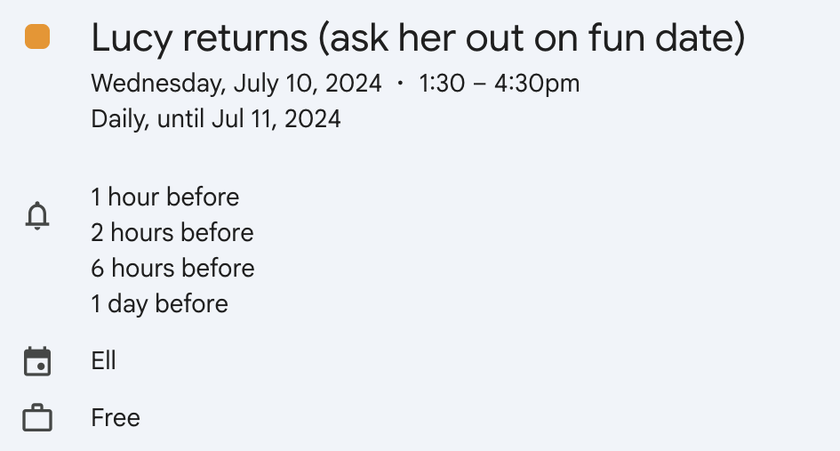 Elliott's calendar event: Lucy returns (ask her out on fun date). Wednesday, July 10, 2024, with reminders 1 hour, 2 hours, 6 hours and 1 day before.